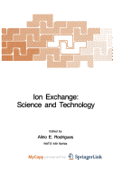 Ion Exchange: Science and Technology