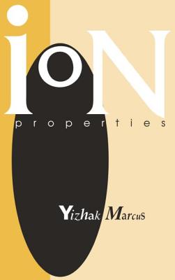 Ion Properties - Marcus, Yitzhak