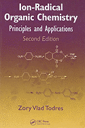 Ion-Radical Organic Chemistry: Principles and Applications