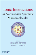 Ionic Interactions in Natural and Synthetic Macromolecules