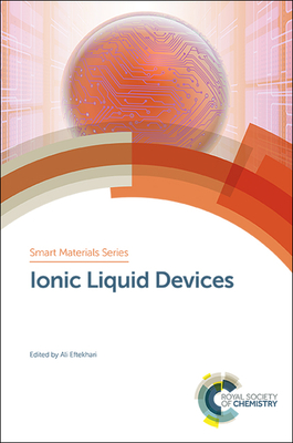 Ionic Liquid Devices - Eftekhari, Ali (Editor)