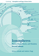 Ionospheres: Physics, Plasma Physics, and Chemistry