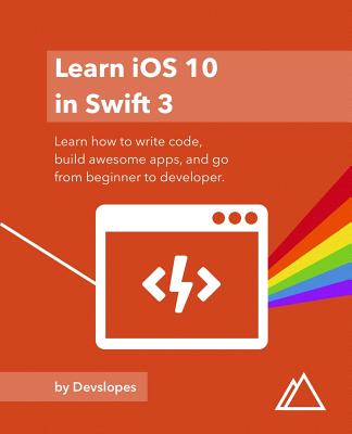 iOS 10 in Swift 3 - Stultz, Caleb, and Davis, Jack, and Leong, Evan