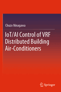 Iot/AI Control of Vrf Distributed Building Air-Conditioners