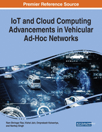 Iot and Cloud Computing Advancements in Vehicular Ad-Hoc Networks