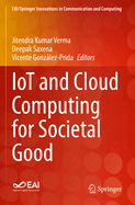 Iot and Cloud Computing for Societal Good