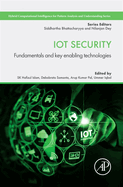 Iot Security: Fundamentals and Key Enabling Technologies