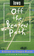 Iowa Off the Beaten Path: A Guide to Unique Places