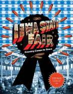 Iowa State Fair: Country Comes to Town