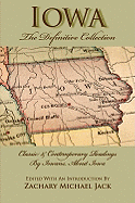 Iowa: The Definitive Collection: Classic & Contemporary Readings