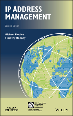 IP Address Management - Rooney, Timothy, and Dooley, Michael