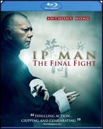 Ip Man: The Final Fight