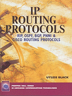 IP Routing Protocols: RIP, OSPF, BGP, PNNI and Cisco Routing Protocols