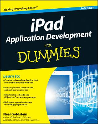 iPad Application Development for Dummies - Goldstein, Neal
