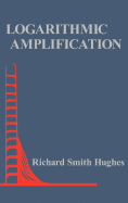 (Ipf)Logarithmic Amplification
