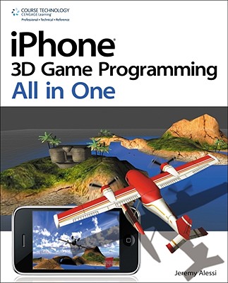 Iphone 3D Game Programming All in One - Alessi, Jeremy