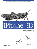 Iphone 3D Programming: Developing Graphical Applications with OpenGL Es