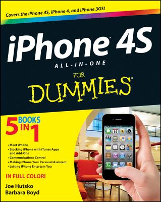 iPhone 4s All-In-One for Dummies - Hutsko, Joe, and Boyd, Barbara