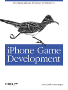 iPhone Game Development: Developing 2D & 3D Games in Objective-C