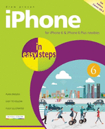 iPhone in Easy Steps: Covers iPhone 6 and iOS 8