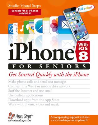 iPhone with iOS 8 for Seniors - Studio Visual Steps