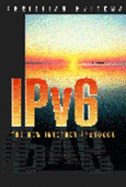 Ipv6: The New Internet Protocol