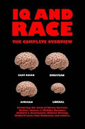 IQ and Race: The Complete Overview