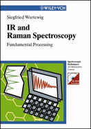 IR and Raman Spectroscopy: Fundamental Processing