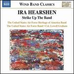 Ira Hearshen: Strike Up the Band