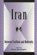 Iran: Between Tradition and Modernity