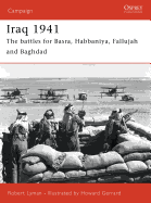 Iraq 1941: The Battles for Basra, Habbaniya, Fallujah and Baghdad