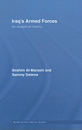 Iraq's Armed Forces: An Analytical History