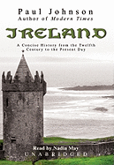 Ireland: A Concise History from the Twelfth Century to the Present Day