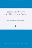 Ireland and Europe in the Nineteenth Century: Volume 10