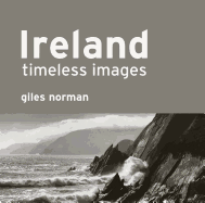 Ireland  -  Timeless Images by Giles Norman
