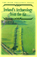 Ireland's Archaeology from the Air