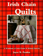 Irish Chain Quilts: A Workbook of Irish Chains and Related Patterns