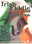 Irish Fiddle Solos: 64 Pieces for Violin Bcd Set