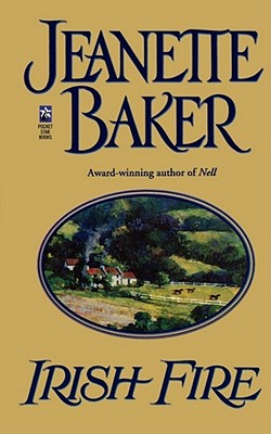 Irish Fire - Baker, Jeanette