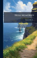 Irish Memories