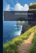 Irish Memories
