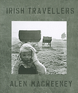 Irish Travellers: Tinkers No More
