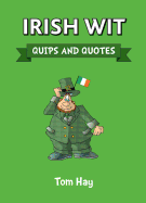 Irish Wit: Quips and Quotes