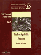 Iron Age Cultic Structure from the Excavations at Tell Taanek