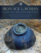 Iron Age & Roman Coin Hoards in Britain