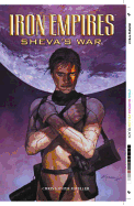 Iron Empires Volume 2: Sheva's War