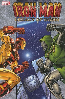 Iron Man: Legacy Of Doom - Michelinie, David (Text by)