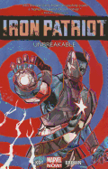 Iron Patriot: Unbreakable