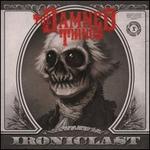 Ironiclast [Explicit Version]