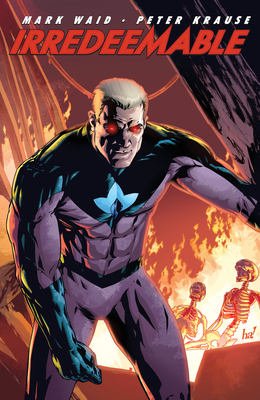 Irredeemable Vol. 2 - Waid, Mark